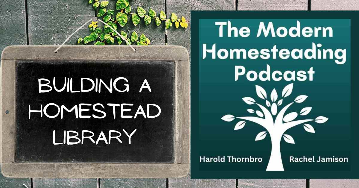 Building A Homestead Library